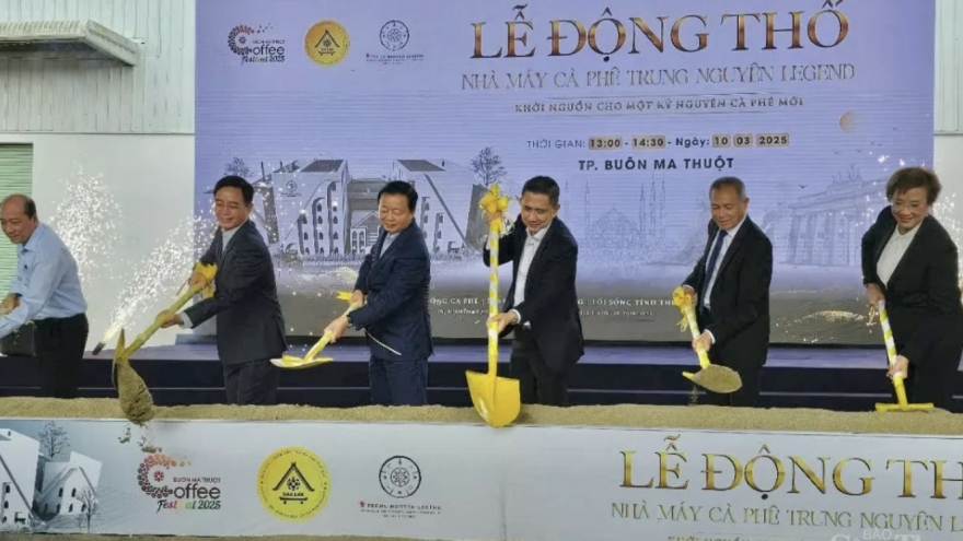 Trung Nguyen Legend breaks ground on Asia’s largest energy coffee factory in Dak Lak